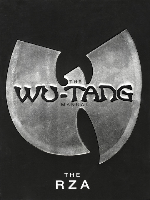 Title details for The Wu-Tang Manual by The RZA - Available